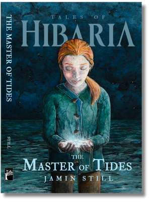 Book cover to Tales of Hibaria The Master of Tides. Image is a young redheaded teen girl holding a glowing sand dollar.